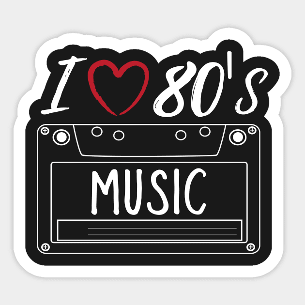 I Love 80's Eighties Music Retro Vintage Style Cassette Tape Sticker by junghc1